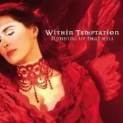 Running up that hill - Within temptation