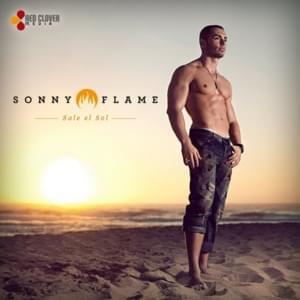 Sale el Sol - Sonny Flame