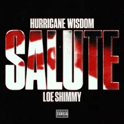 Salute ft. LOE Shimmy - Hurricane Wisdom