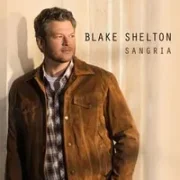 Sangria - Blake Shelton