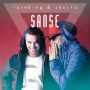 Sanse - ToteKing & Shotta