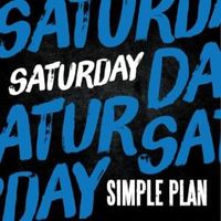 Saturday - Simple Plan