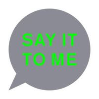 Say It to Me - Pet Shop Boys