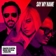 Say My Name ft. J Balvin, Bebe Rexha - David Guetta