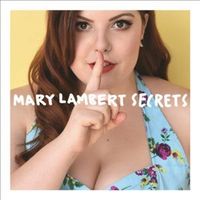 Secrets - Mary Lambert