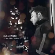 Será Navidad - Blas Cantó