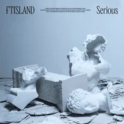 Serious - Ftisland