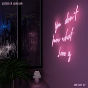 Session 32 - Summer Walker