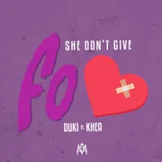 She Don’t Give a Fo ft. KHEA - Duki