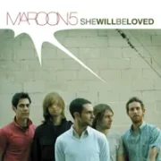 She will be loved - Maroon 5