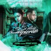 Si Ellos Supieran - Bryant Myers