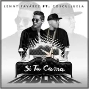 Si Tu Cama Hablara - Lenny Tavarez