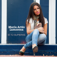 Si Tú Supieras - María Artés 'Lamorena'