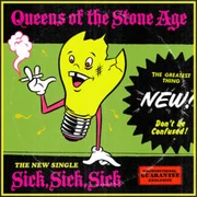 Sick, Sick, Sick - Queens Of The Stone Age