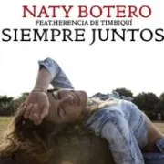 Siempre Juntos - Naty Botero