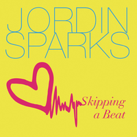 Skipping a Beat - Jordin Sparks