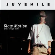 Slow motion - Juvenile