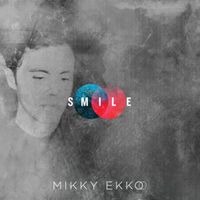 Smile - Mikky Ekko