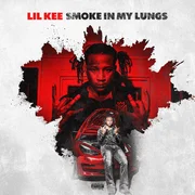 Smoke In My Lungs - Lil Kee
