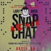 Snap Chat (Remix) ft. Anuel AA - Lary Over