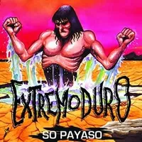 So Payaso - Extremoduro