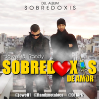 SobredoXis de Amor - Jowell & Randy