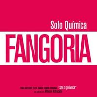 Solo Química - Fangoria