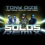 Solos (Remix) ft. Don Omar & Plan B - Tony Dize