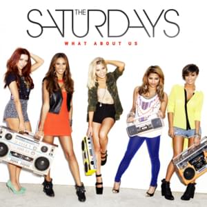 Somebody Else’s Life - The Saturdays