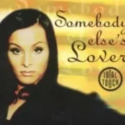 Somebody else's lover - Total touch