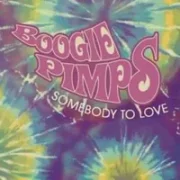 Somebody to love - Boogie pimps