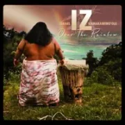 Somewhere Over the Rainbow - Israel Kamakawiwo’ole