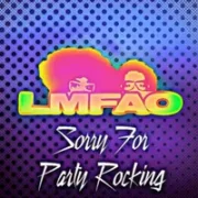 Sorry For Party Rocking - LMFAO