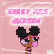Sorry Mrs. Jackson - Terry Presume