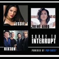 Sorry To Interrupt - Jessie J