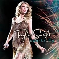 Sparks fly - Taylor swift