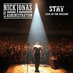 Stay - Nick jonas & the administration