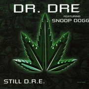 Still D.R.E. ft. Snoop Dogg - Dr. Dre