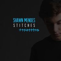 Stitches - Shawn Mendes