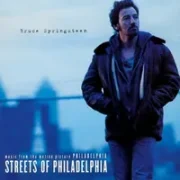 Streets of philadelphia - Bruce springsteen