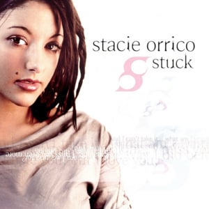 Stuck - Stacie orrico