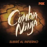 Subire Al Infierno - Cumbia Ninja