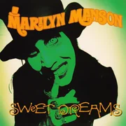 Sweet Dreams (Are Made of This) - Marilyn Manson