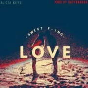 Sweet F’in Love - Alicia Keys