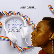 TA FIERTÉ - Mzd Daniel