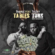 Tables Turn ft. Teejay - N-hance