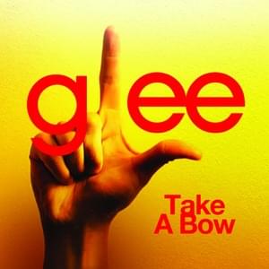 Take a bow - Glee