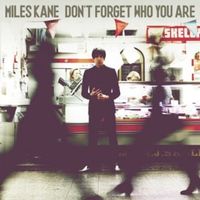 Taking Over - Miles Kane