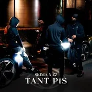 Tant pis ft. ZZ (FRA) - Skima