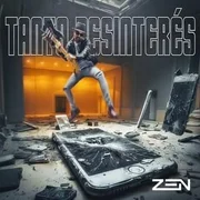 Tanto Desinterés - Zen